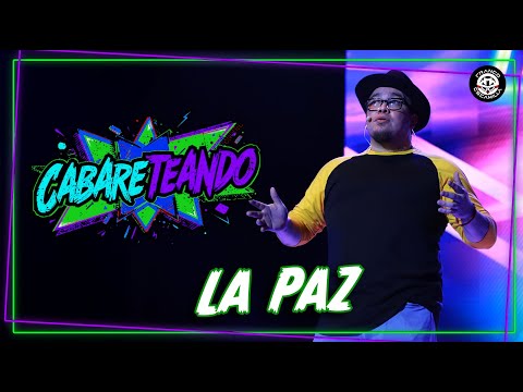 Cabareteando | La Paz | T.4