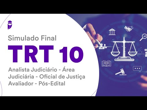 Simulado Final TRT 10 – Analista Judiciário - Oficial de Justiça Avaliador - Pós-Edital - Correção