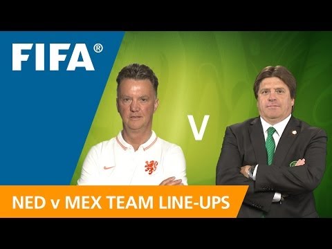 Netherlands v. Mexico - Team Line-ups EXCLUSIVE