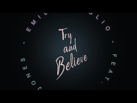 TRY AND BELIEVE (Emilio Foglio Feat.  Ronnie Jones)