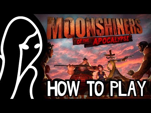Moonshiners of the apocalypse - How to play