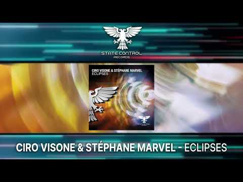 Ciro Visone & Stéphane Marvel - Eclipses [Out 24.06.2022] -Trance-