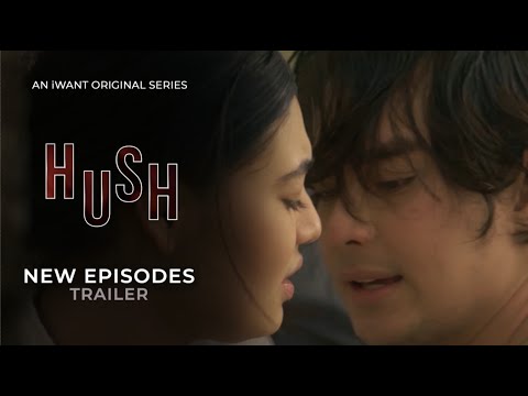 New Episodes Trailer | HUSH | iWant Original Anthology