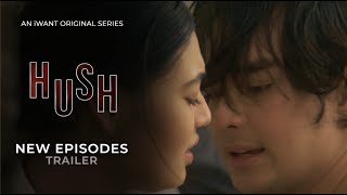 New Episodes Trailer | HUSH | iWant Original Anthology