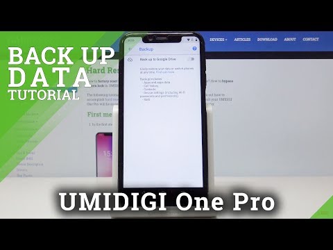 How to Create Google Backup in UMIDIGI One Pro – Save Data