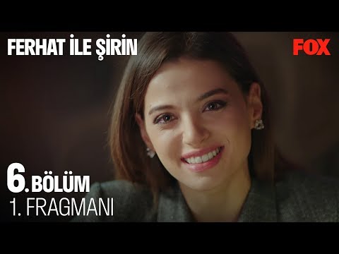 Ferhat ile Şirin 6. Bölüm 1. Fragmanı