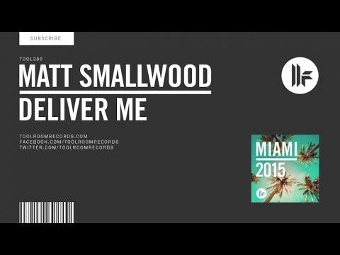 Matt Smallwood - Deliver Me