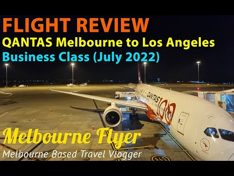 FLIGHT REVIEW: Melbourne to Los Angeles in QANTAS Business Class