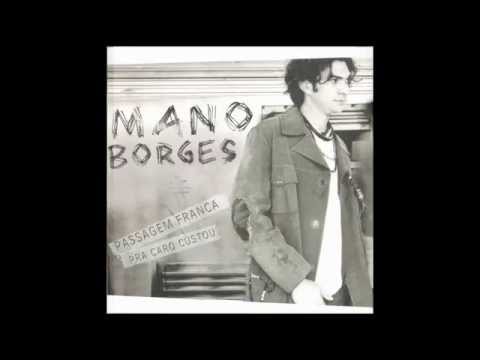 Mano Borges - Medo de Avião (Passagem Franca Pra Caro Custou)