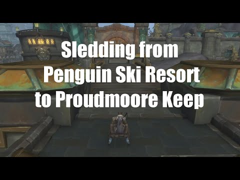 WoW Sledding Tour Penguin Ski Resort to Proudmoore Keep - Magical Snow Sled - World of Warcraft