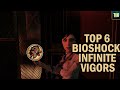 Bioshock Infinite Top 6 Best Vigors In Bioshock Infinite Bioshock Infinite Remastered