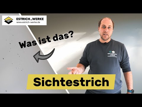 Was ist Sichtestrich? | Estrich Werke