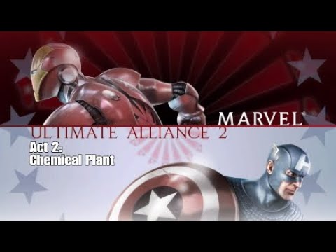 (Anti-Reg) Marvel Ultimate Alliance 2: Act 2: Chapter 3: Chemical Plant