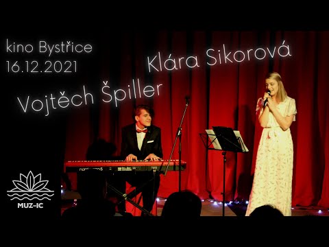 K&V - Koncert Kláry Sikorové a Vojtěcha Špillera 16.12.2021
