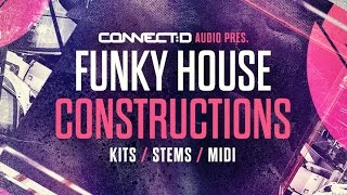 Video thumbnail for Funky House Constructions - West Coast House Samples -  CONNECT:D Audio by Loopcloud