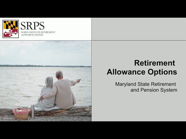 Retirement Allowance Options