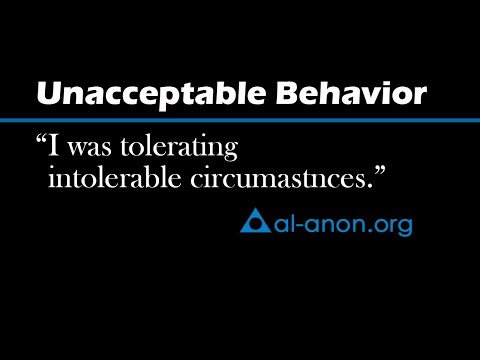 "I don’t have to tolerate unacceptable behavior" from Al-Anon Family Groups