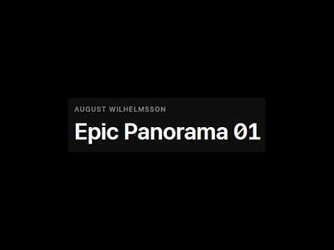 August Wilhelmsson - Epic Panorama 01 (A Mother's Secrets)