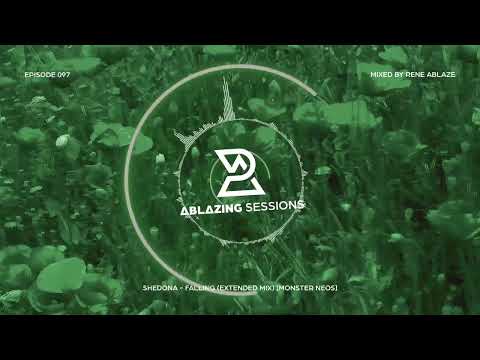 Ablazing Sessions 097 with Rene Ablaze & Ron with Leeds