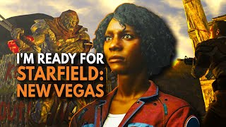I'm Ready For Starfield New Vegas