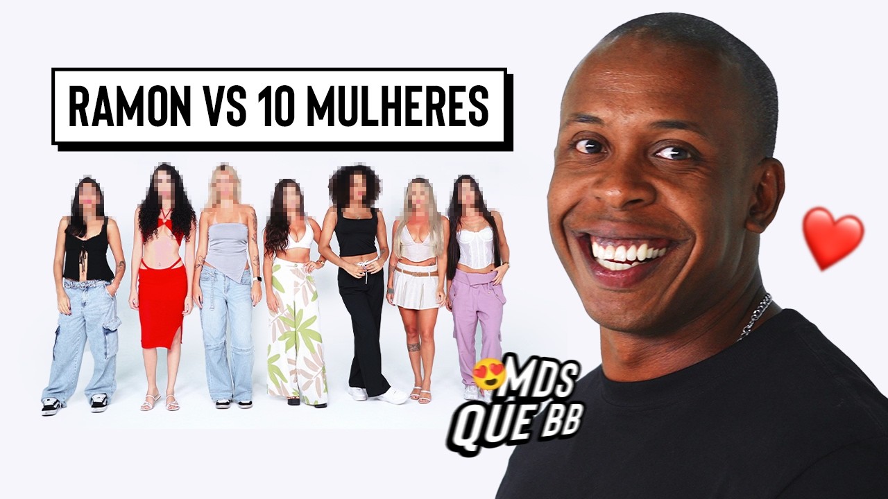 10 MULHERES VS RAMON