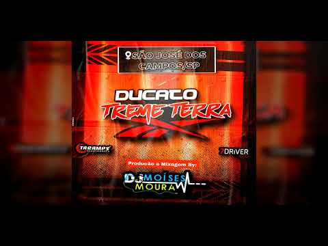 CD Ducato Treme Terra - Dj Moises Moura