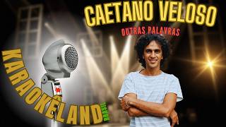 Caetano Veloso  -  Outras Palavras