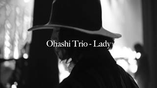 ohashi Trio - Lady
