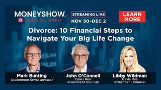 Divorce: 10 Financial Steps to Navigate Your Big Life Change