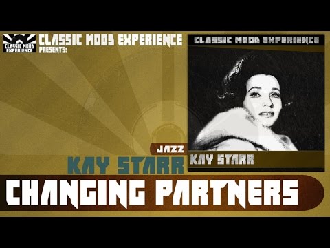Kay Starr - Changing Partners (1954)