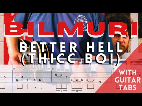 Bilmuri- BETTER HELL (Thicc boi) Cover (Guitar Tabs On Screen)