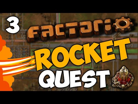 LET’S GET DISTRACTED, NOTHING WILL GO WRONG! Factorio - Let's Play: RocketQuest #3