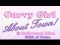 Curvy Girl About Town Hollywood Walk Of Fame