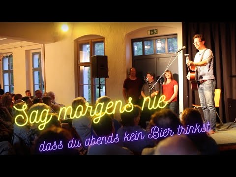 Sag morgens nie (dass du abends kein Bier trinkst) | Melvin Haack | live 2018