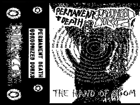 GORGONIZED DORKS / "The Hand Of Doom" (Permanent Death split tape)