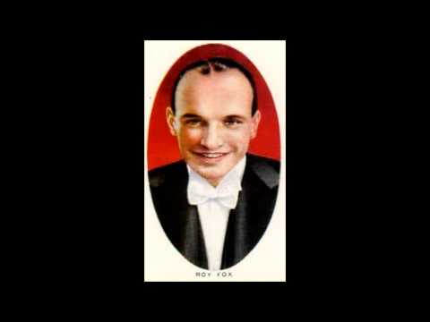 Between The Devil and the Deep Blue Sea -- Roy Fox