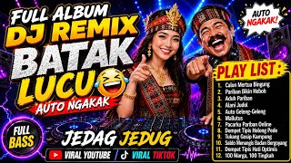 Download lagu FULL ALBUM DJ REMIX BATAK LUCU – AUTO NGAKAK | VIRAL YOUTUBE & TIKTOK 2026 mp3 Download lagu FULL ALBUM DJ REMIX BATAK LUCU – AUTO NGAKAK | VIRAL YOUTUBE & TIKTOK 2026 mp3