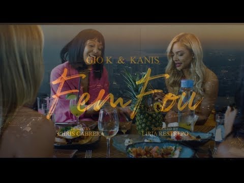 GIO K x KANIS "FEM FOU" (Official Video)