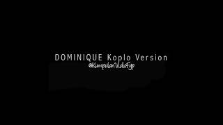 Download lagu Dominique Koplo Tiktok Yang kalian Cari! mp3