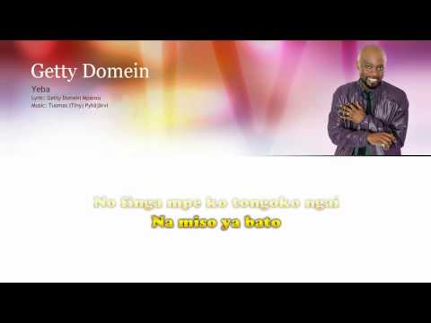 Getty Domein "Yeba" - Lyrics - Sing Along