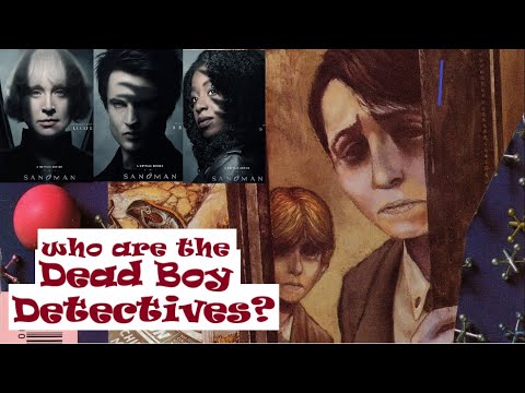 Who are The Dead Boy Detectives? (SANDMAN UNIVERSE)