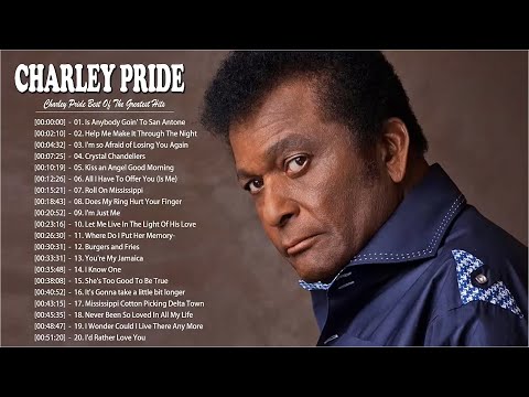 Charley Pride Greatest Hits 2021 | Best Songs Of Charley Pride | R.I.P Charley Pride 1934 - 2020