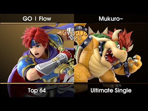 ICARUS 2023 Top 64 - GO | Flow (Roy) Vs. Mukuro~ (Bowser) SSBU Ultimate Tournament