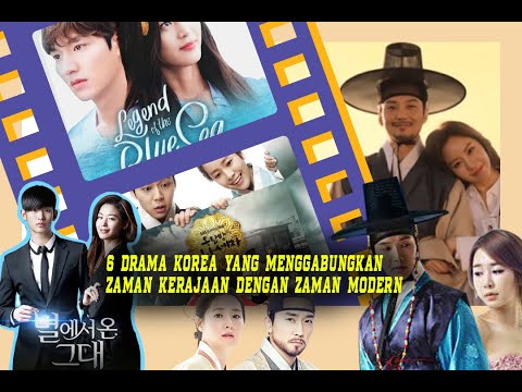 6 drama korea yang menggabungkan zaman kerajaan dengan zaman modern