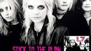 L7 - STICK TO THE PLAN