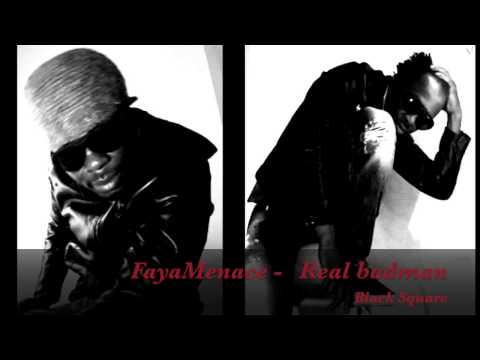 FayaMenace - Real badman (Black Square)