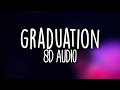 Benny Blanco Juice WRLD Graduation 8D AUDIO