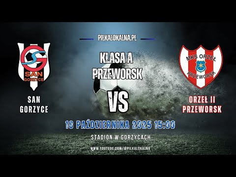 Retransmisja: San Gorzyce – Orzeł II Przeworsk ⚽🎥 #football #goals #pilkalokalna