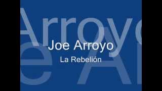 Joe Arroyo - Rebelion ( Con Letra )