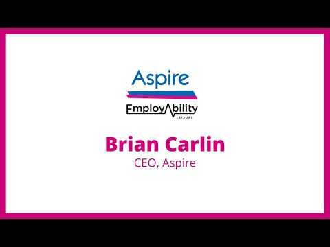 Brian Carlin, CEO Aspire Talks About EmployAbility Leisure New Industry Guides Launch
